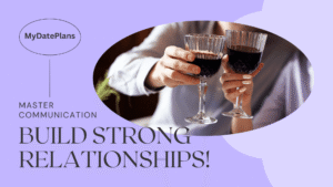 Mastering Communication: Simple Tools to Build Stronger Relationships