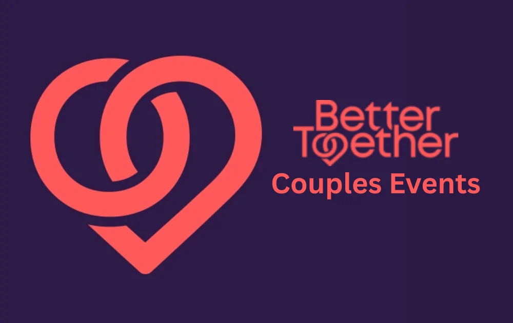 Better Together – Couples Events