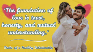 Traits of a Healthy Relationship