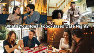 What’s Your Ideal Food-Based Date Night?